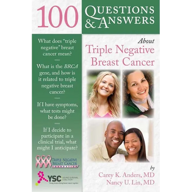 100 Questions & Answers about Triple Negative Breast Cancer