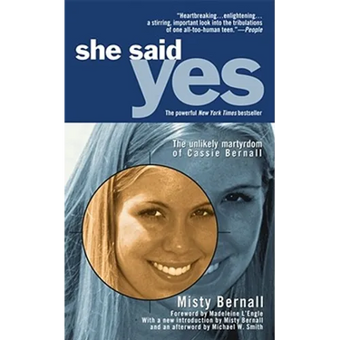 She Said Yes: The Unlikely Martyrdom of Cassie Bernall