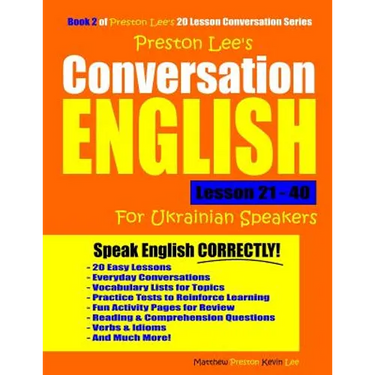 Preston Lee's Conversation English For Ukrainian Speakers Lesson 21 - 40