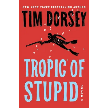 Tropic of Stupid