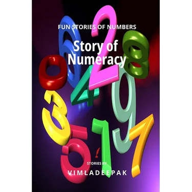 Story of Numeracy: Fun Stories of Numbers