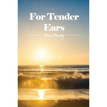For Tender Ears