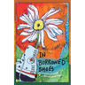 In Borrowed Shoes: 108 Momentary Adventures on the Road to Inner Freedom