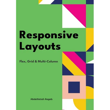 Responsive Layouts: Flex, Grid & Multi-Column