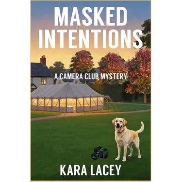 Masked Intentions: A Camera Club Mystery