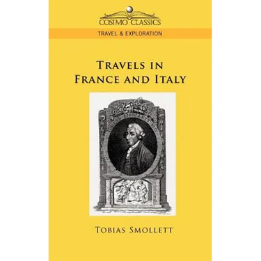 Travels in France and Italy