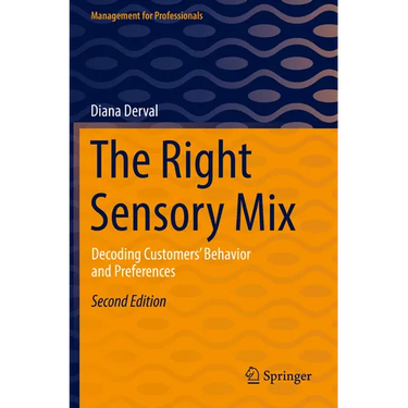 The Right Sensory Mix: Decoding Customers' Behavior and Preferences