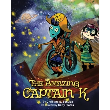 The Amazing Captain K: A Special Needs Space Pirate Adventure