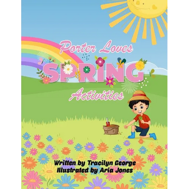 Porter Loves Spring Activities