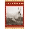 Ute Indians of Utah, Colorado, and New Mexico