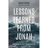 Lessons Learned from Jonah: Meditations on God's Restoring Grace