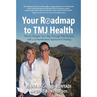 Your Roadmap to TMJ Health: How to Navigate Your Way Through TMJ Disorder with a Comprehensive Approach to Healing
