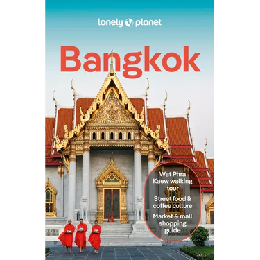 Lonely Planet Bangkok: Plan the Trip of a Lifetime Detailed Itineraries & Maps Insider Tips Covers Banglamphu, Chinatown, Sukhumvit and More