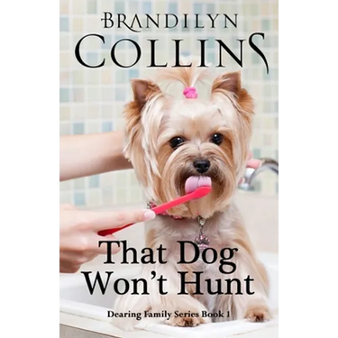 That Dog Won't Hunt