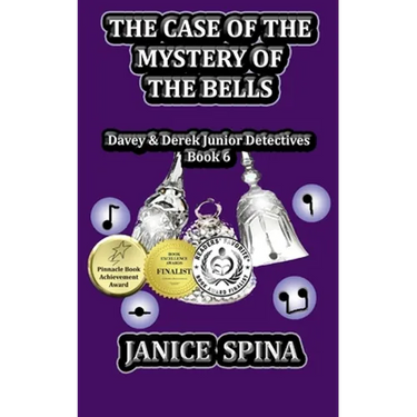 The Case of the Mystery of the Bells: Davey & Derek Junior Detectives, Book 6