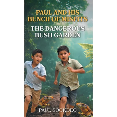 Paul and His Bunch of Misfits: The Dangerous Bush Garden