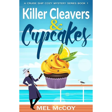 Killer Cleavers & Cupcakes (A Cruise Ship Cozy Mystery Series Book 1)