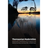 Thoreauvian Modernities: Transatlantic Conversations on an American Icon