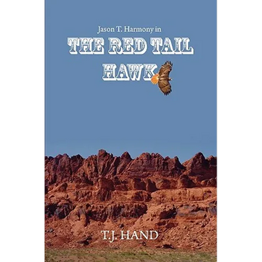 The Red Tail Hawk: Jason T. Harmony in