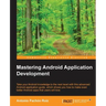 Mastering Android Application Development