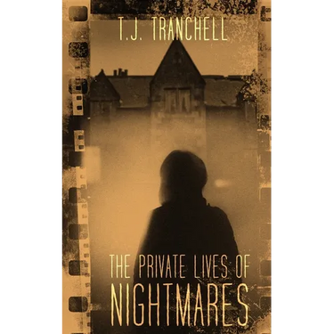 The Private Lives of Nightmares