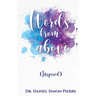 Words from Above, Inspired