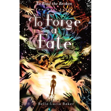 To Forge a Fate