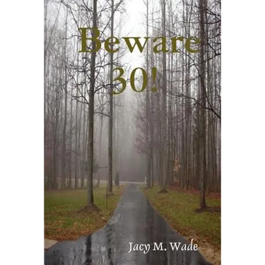 Beware 30!