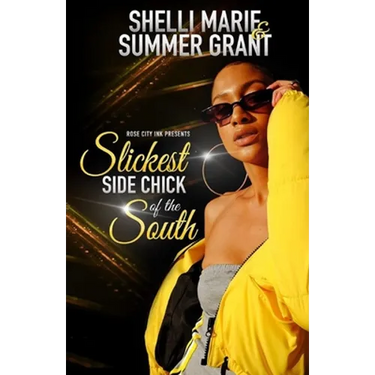 Slickest Side Chick of the South