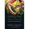 Getting Real about Sex Ed: What Today's Students Need