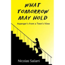 What Tomorrow May Hold: Asperger's from a Teen's View
