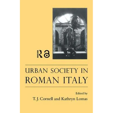 Urban Society In Roman Italy