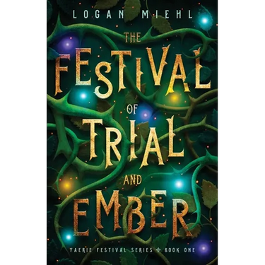 The Festival of Trial and Ember
