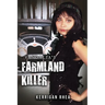 Vandalia's Farmland Killer