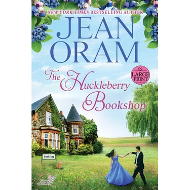 The Huckleberry Bookshop (LARGE PRINT EDITION): An Enemies to Lovers Sweet Romance