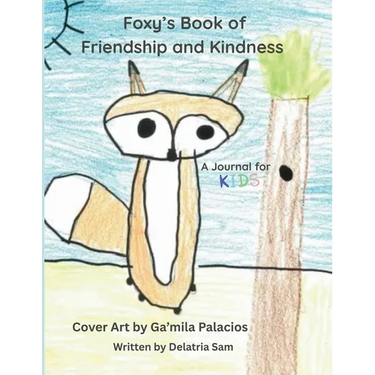 Foxy's Book of Friendship and Kindness: A Journal for Kids
