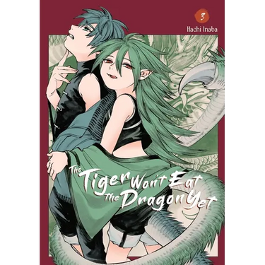 The Tiger Won't Eat the Dragon Yet, Vol. 3: Volume 3