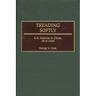 Treading Softly: U.S. Marines in China, 1819-1949
