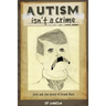 Autism isn't a crime: Just ask the ghost of Frank Reid