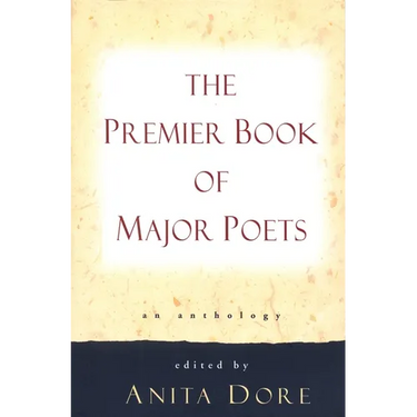Premier Book of Major Poets: An Anthology