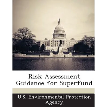 Risk Assessment Guidance for Superfund