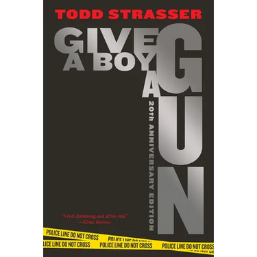 Give a Boy a Gun: 20th Anniversary Edition