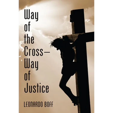 Way of the Cross-Way of Justice
