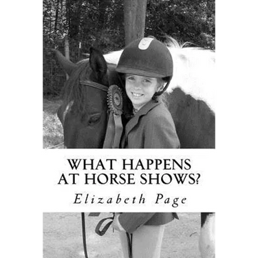 What Happens at Horse Shows?: A beginner's guide for parents navigating the world of hunter jumper horse shows