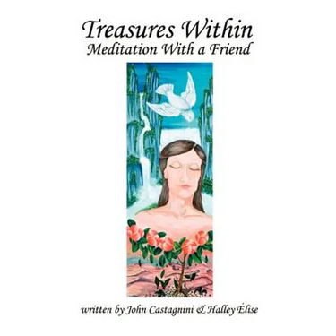Treasures Within: Meditation with a Friend