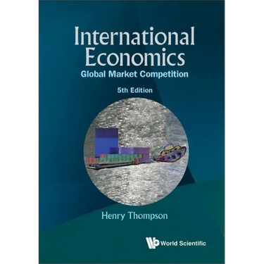 International Economics: Global Market Competition (5th Edition)