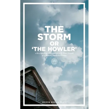 The Storm Or, the Howler (After Plautus)