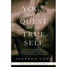 Yoga and the Quest for the True Self