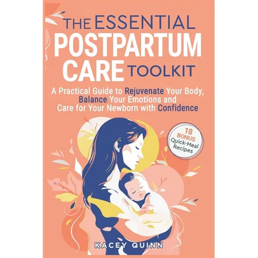 The Essential Postpartum Care Toolkit