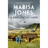 A Dangerous Land